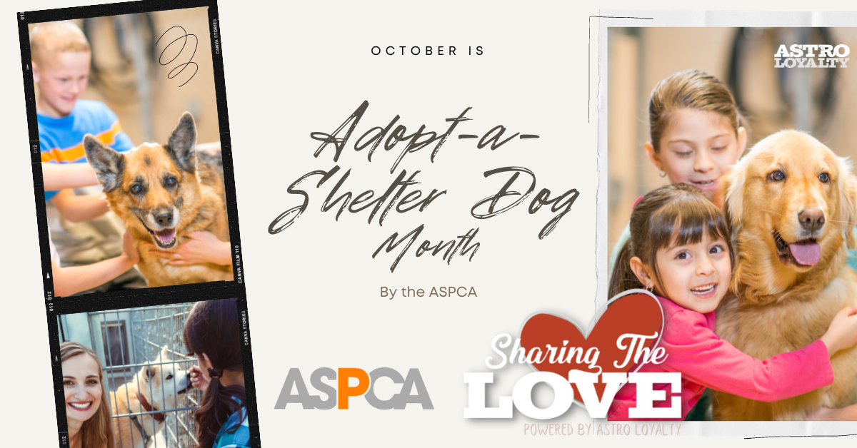 Adopt-a-Shelter Dog Month. By ASPCA.